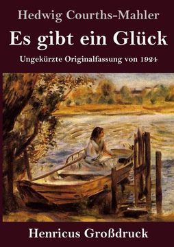 portada Es Gibt ein Glück (Großdruck) (in German)