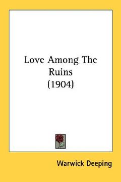 portada love among the ruins (1904) (en Inglés)