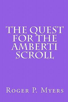 portada the quest for the amberti scroll (en Inglés)