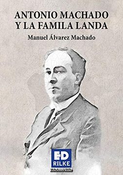 portada Antonio Machado y la Familia Landa