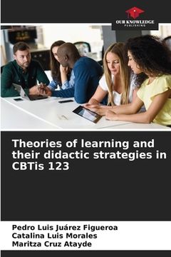 portada Theories of learning and their didactic strategies in CBTis 123 (en Inglés)