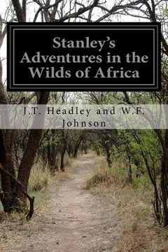 portada Stanley's Adventures in the Wilds of Africa (in English)