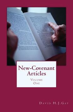 portada New-Covenant Articles: Volume One (en Inglés)