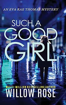 portada Such a Good Girl (9) (Eva rae Thomas Mystery) (en Inglés)