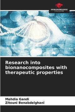 portada Research into bionanocomposites with therapeutic properties (en Inglés)