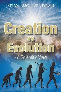 portada Creation vs Evolution: - A Scientific View (en Inglés)