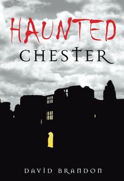 portada Haunted Chester (en Inglés)