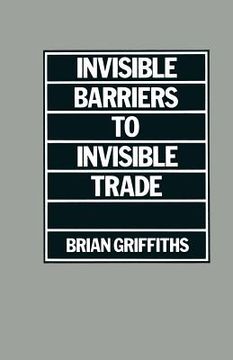 portada Invisible Barriers to Invisible Trade (en Inglés)
