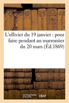 portada L'ollivier du 19 janvier: pour faire pendant au marroniier du 20 mars (Litterature) (French Edition)
