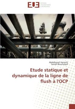 portada Etude statique et dynamique de la ligne de flush à l'OCP (French Edition)