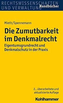 portada Die Zumutbarkeit Im Denkmalrecht: Eigentumsgrundrecht Und Denkmalschutz in Der PRAXIS (en Alemán)