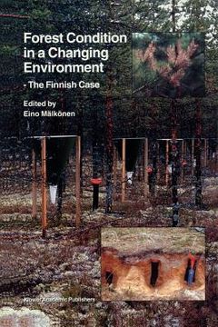 portada forest condition in a changing environment: the finnish case