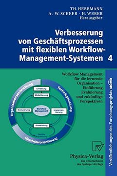 portada Verbesserung von Geschäftsprozessen mit Flexiblen Workflow-Management-Systemen 4: Workflow Management für die Lernende Organisation - Einführung,. Und Zukünftige Perspektiven (en Alemán)