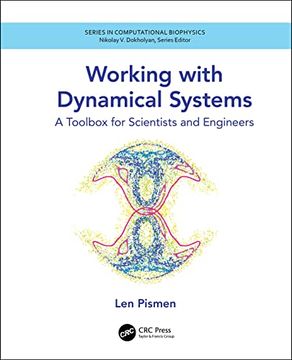 portada Working With Dynamical Systems (Series in Computational Biophysics) (en Inglés)