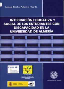 portada Integración educativa y social de los estudiantes con discapacidad en la Universidad de Almería (Fuera de colección)
