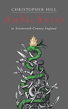 portada Antichrist in Seventeenth-Century England (Riddell Memorial Lectures) 