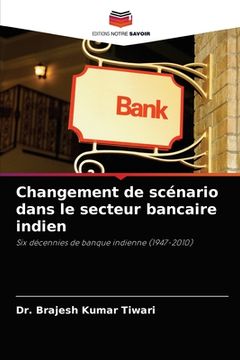 portada Changement de scénario dans le secteur bancaire indien (en Francés)