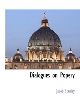 portada dialogues on popery (in English)
