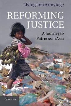 portada Reforming Justice: A Journey to Fairness in Asia (en Inglés)