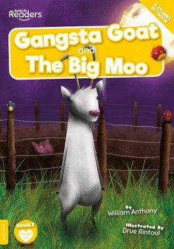 portada Gangsta Goat and the big moo (Booklife Readers) (en Inglés)