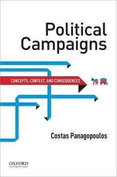 portada Political Campaigns: Concepts, Context, and Consequences (The Series on Elections, Opinion and Democracy) (en Inglés)