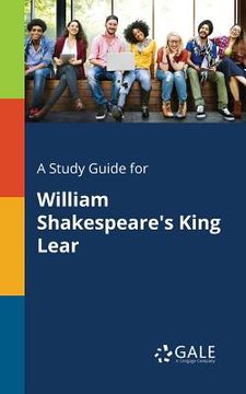 portada A Study Guide for William Shakespeare's King Lear (en Inglés)