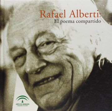 portada rafael alberti: el poema compartido (in Spanish)