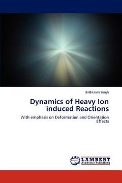 portada dynamics of heavy ion induced reactions (en Inglés)