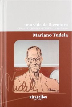 portada Una vida de literatura: obra periodística recuperada, 1948-2000