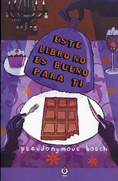 portada Este Libro No Es Bueno Para Ti (in Spanish)