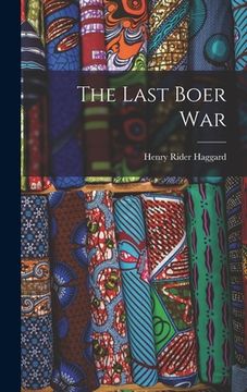 portada The Last Boer War (en Inglés)