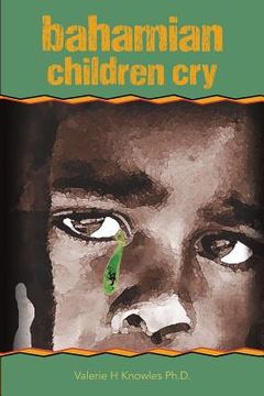 portada bahamian children cry (in English)