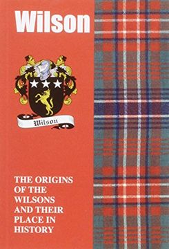 portada Wilson: The Origins of the Wilsons and Their Place in History (Scottish Clan Mini-Book)