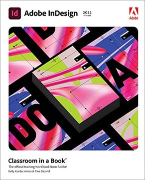 portada Adobe Indesign Classroom in a Book (2022 Release): The Official Training Workbook From Adobe (in English)