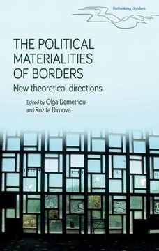 portada The Political Materialities of Borders: New Theoretical Directions (Rethinking Borders mup Series) (en Inglés)