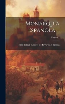 portada Monarquia Española.    Volume 1