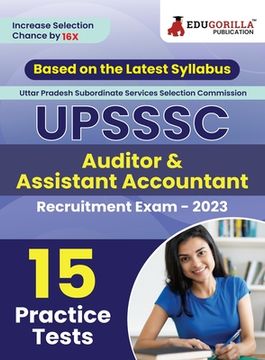 portada UPSSSC Auditor & Assistant Accountant Exam Book 2023 (English Edition) - Based on Latest Exam Pattern - 15 Practice Tests (1500 Solved Questions) with (en Inglés)