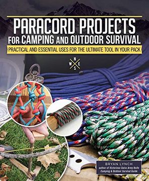 portada Paracord Projects for Camping and Outdoor Survival: Keeping it Together When Things Fall Apart (en Inglés)
