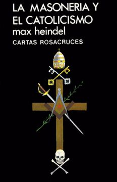 portada La Masonería y el Catolicismo (in Spanish)