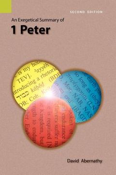 portada an exegetical summary of 1 peter, 2nd edition