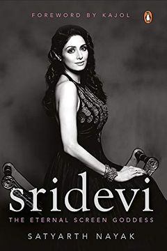 portada Sridevi: The Eternal Screen Goddess (en Inglés)