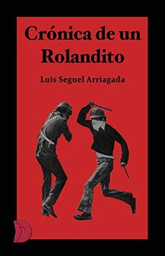 portada Crónica de un Rolandito (in Spanish)