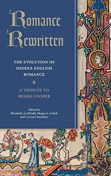portada Romance Rewritten: The Evolution of Middle English Romance. A Tribute to Helen Cooper: 22 (Studies in Medieval Romance) (en Inglés)