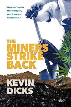 portada The Miners Strike Back (en Inglés)