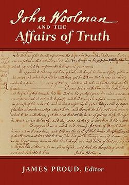 portada john woolman and the affairs of truth (en Inglés)