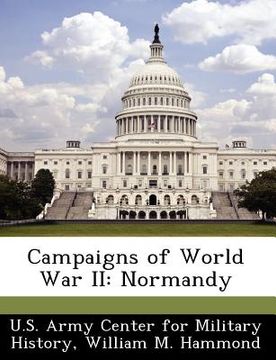 portada campaigns of world war ii: normandy (en Inglés)