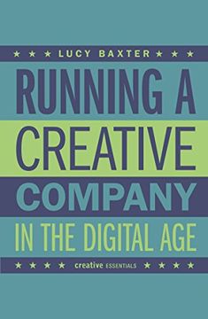 portada Running a Creative Company in the Digital Age
