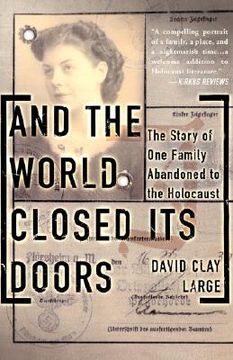 portada and the world closed its doors: the story of one family abandoned to the holocaust (en Inglés)