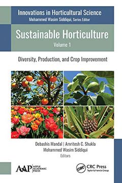 portada Sustainable Horticulture, Volume 1: Diversity, Production, and Crop Improvement