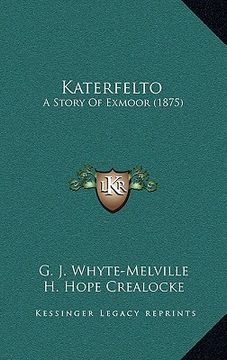 portada katerfelto: a story of exmoor (1875) (en Inglés)